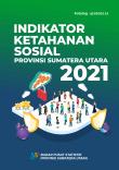 Indikator Ketahanan Sosial Provinsi Sumatera Utara 2021