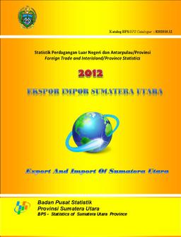 Foreign Trade And Interisland/Province Statistics 2012