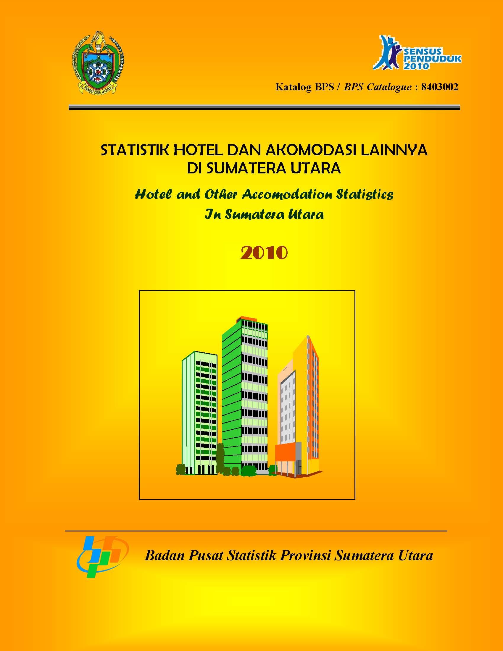 Hotel and Other Accomodation Statistics In Sumatera Utara 2010