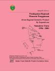 Gross Regional Domestic Product By Expenditure Sumatera Utara 1996-2001