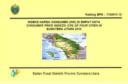 Consumer Prices Indices (CPI) Of Four Cities In Sumatera Utara Province 2010