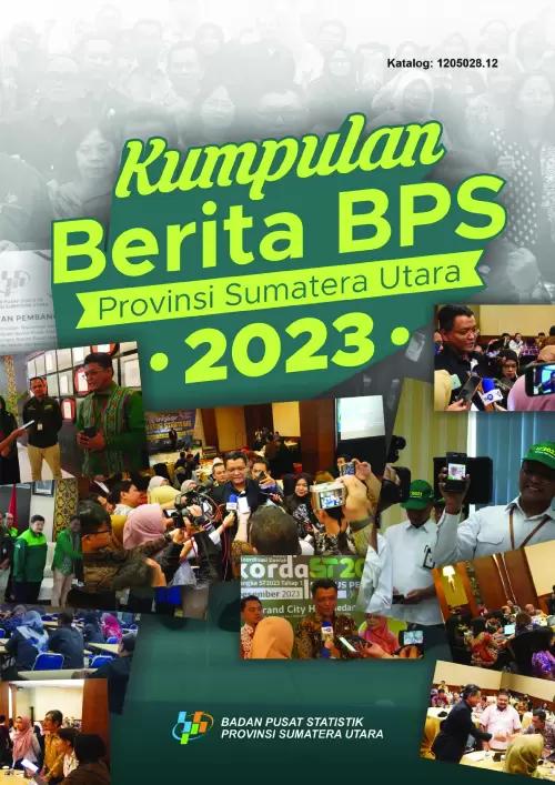 Collection News of BPS-Statistic Sumatera Utara Province 2023