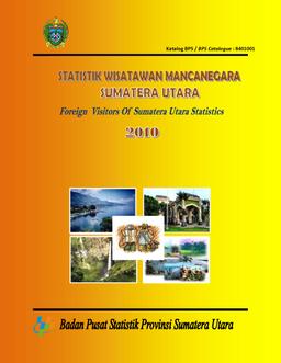 Foreign Visitor Of Sumatera Utara Statistics 2010