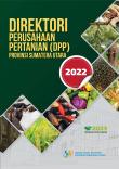 Direktori Perusahaan Pertanian (DPP) Provinsi Sumatera Utara 2022