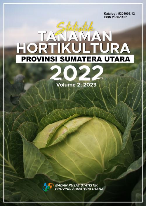 Statistik Tanaman Hortikultura Provinsi Sumatera Utara 2022 