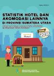 Statistik Hotel Dan Akomodasi Lainnya Di Provinsi Sumatera Utara 2018