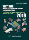 Statistik Industri Besar Dan Sedang Provinsi Sumatera Utara 2019