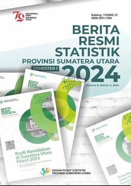 Statistics Press Release Of Sumatera Utara Province Semester 1Th 2024