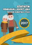 Statistics of Aging Population of Sumatera Utara Province 2017