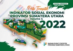 Peta Tematik Indikator Sosial Ekonomi Provinsi Sumatera Utara 2022