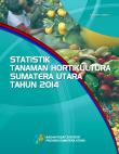 Statistik Tanaman Hortikultura Sumatera Utara Tahun 2014