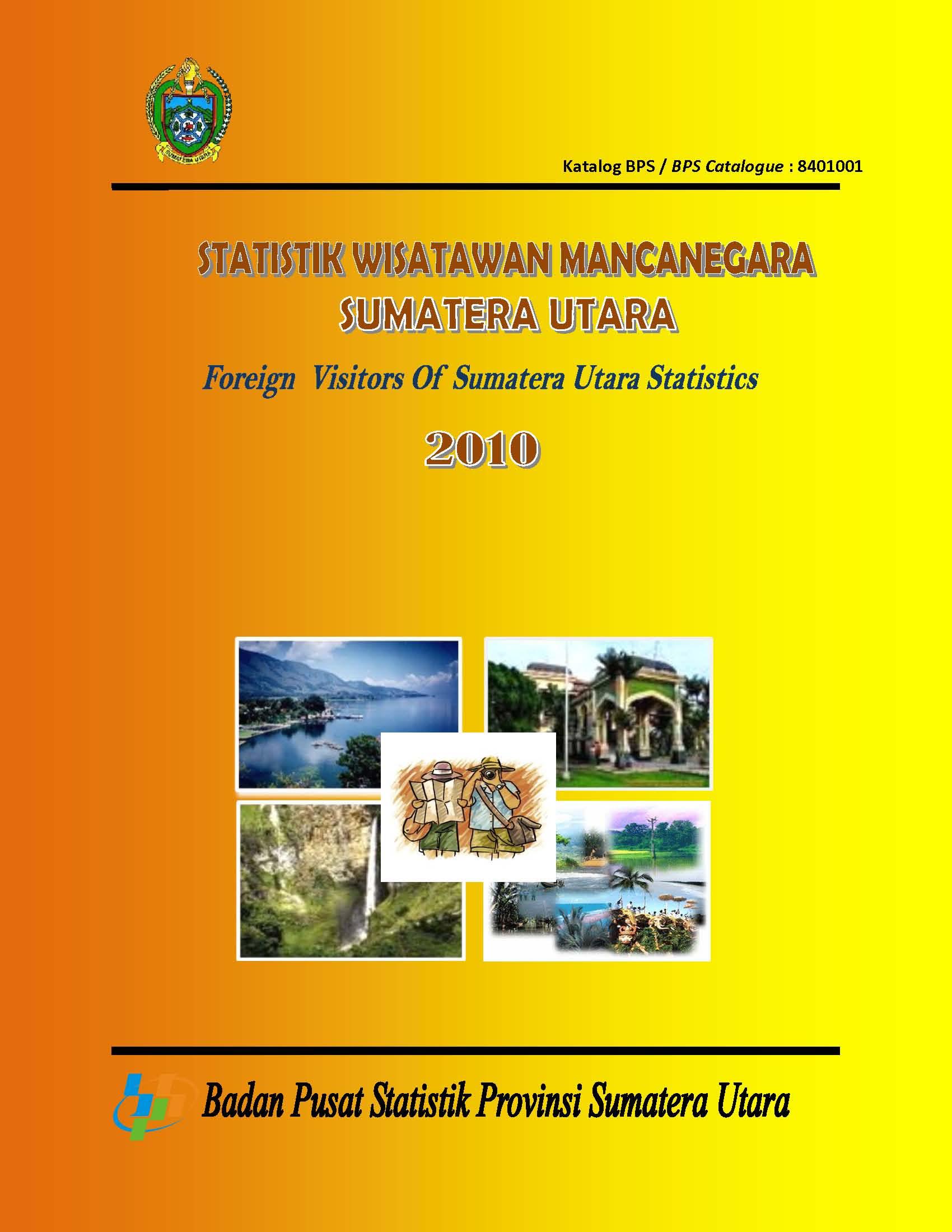 Foreign Visitor of Sumatera Utara Statistics 2010