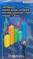 Macro Social Economic Report of Sumatera Utara Province Quarter II 2018