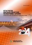 Infrastructure Statistics Of Sumatera Utara 2014