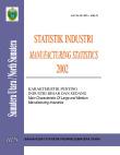 Statistic of Large and medium Manufacturing industries At Sumatera Utara, 2002