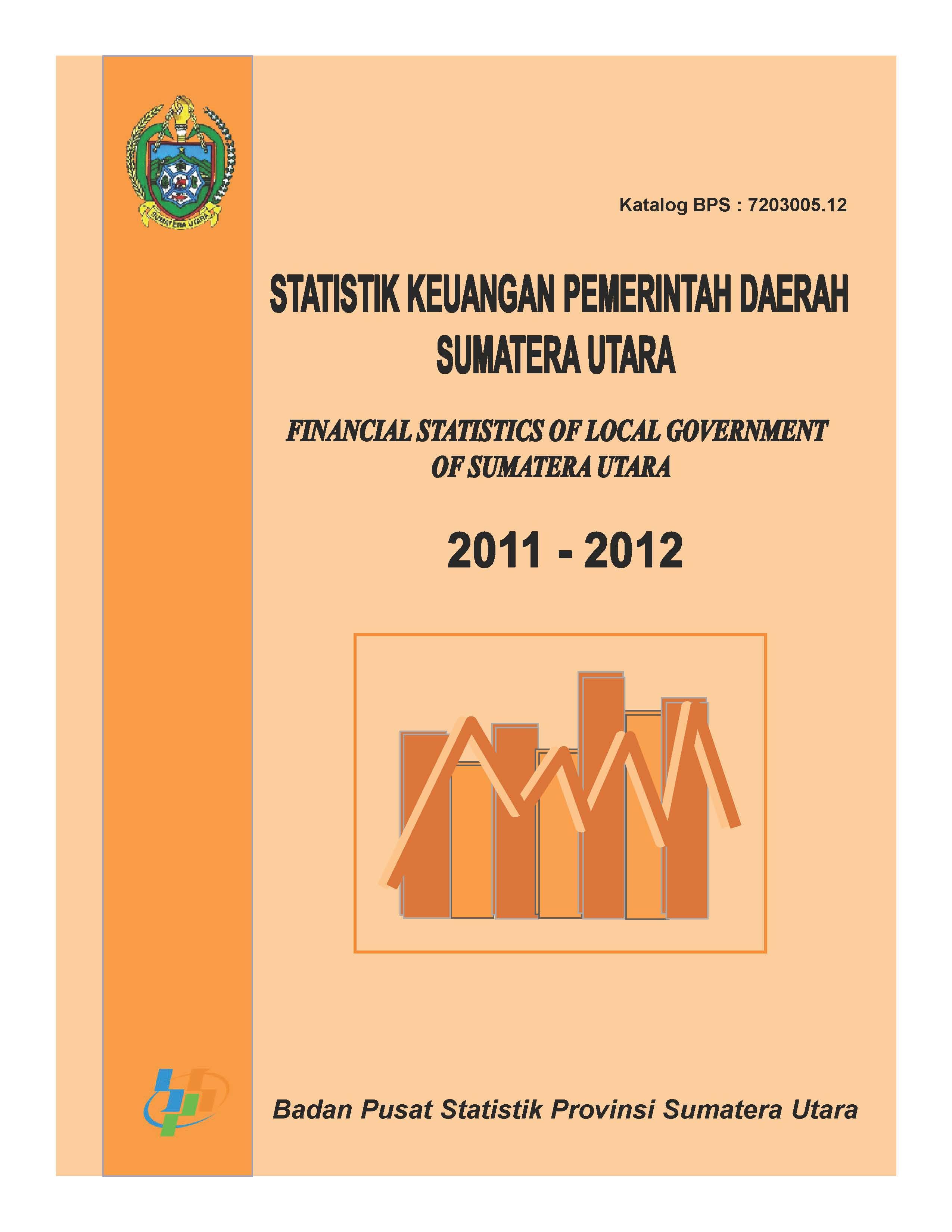 Statistik Keuangan Pemerintah Daerah Sumatera Utara 2011-2012