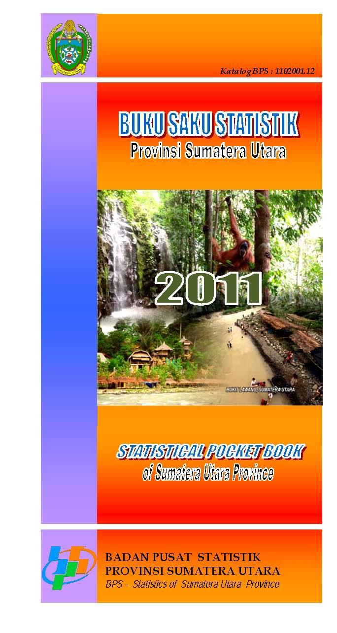 STATISTICAL POCKET BOOK of SUMATERA UTARA PROVINCE 2011