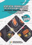 Expenditure Consumption Statistics of Sumatera Utara Province 2018