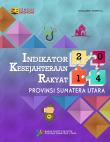 Indikator Kesejahteraan Rakyat Provinsi Sumatera Utara 2014