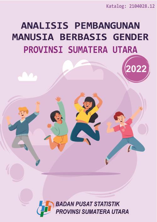 Human Development Analysis by Gender in Sumatera Utara Province 2022