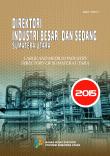 Large and Medium Industry Directory of Sumatera Utara 2015