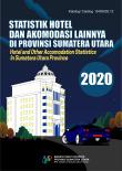 Statistik Hotel Dan Akomodasi Lainnya Di Provinsi Sumatera Utara 2020