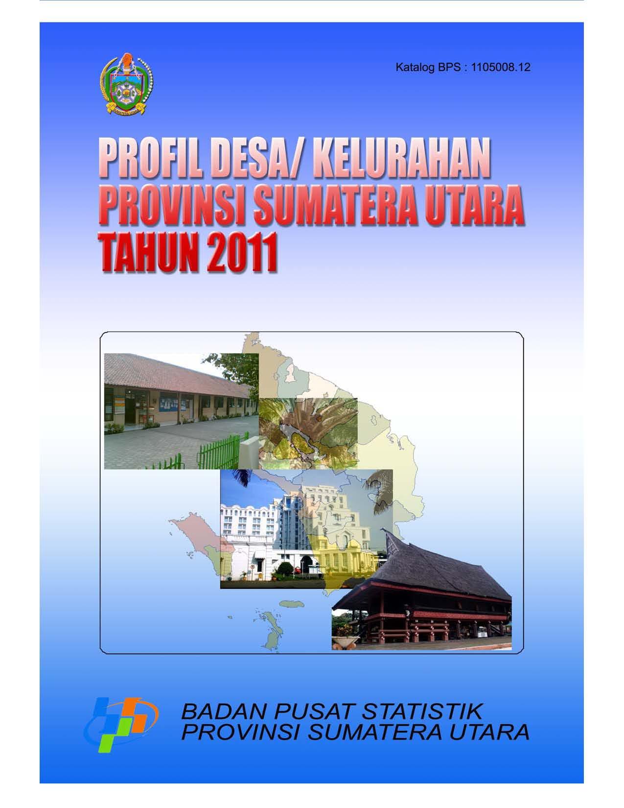 Profil Desa/Kelurahan Provinsi Sumatera Utara 2011