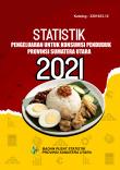 Statistik Pengeluaran untuk Konsumsi Penduduk Provinsi Sumatera Utara 2021