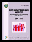 Statistik Keuangan Pemerintah Daerah Sumatera Utara 2006 - 2007