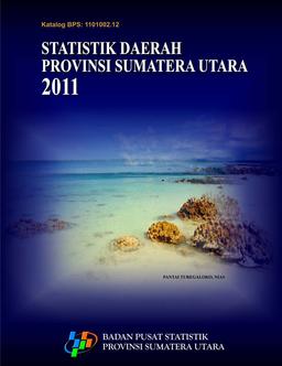 Statistik Daerah Provinsi Sumatera Utara 2011