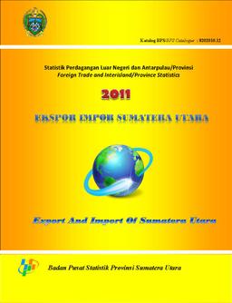 Foreign Trade And Interisland/Province Statistics 2011