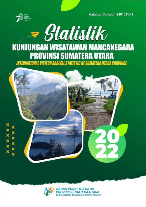 Statistik Kunjungan Wisatawan Mancanegara Provinsi Sumatera Utara 2022 