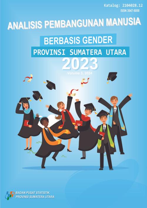 Human Development Analysis by Gender in Sumatera Utara Province 2023