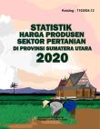 Producer Price Statistics of Agricultural Sector in Sumatera Utara Province 2020