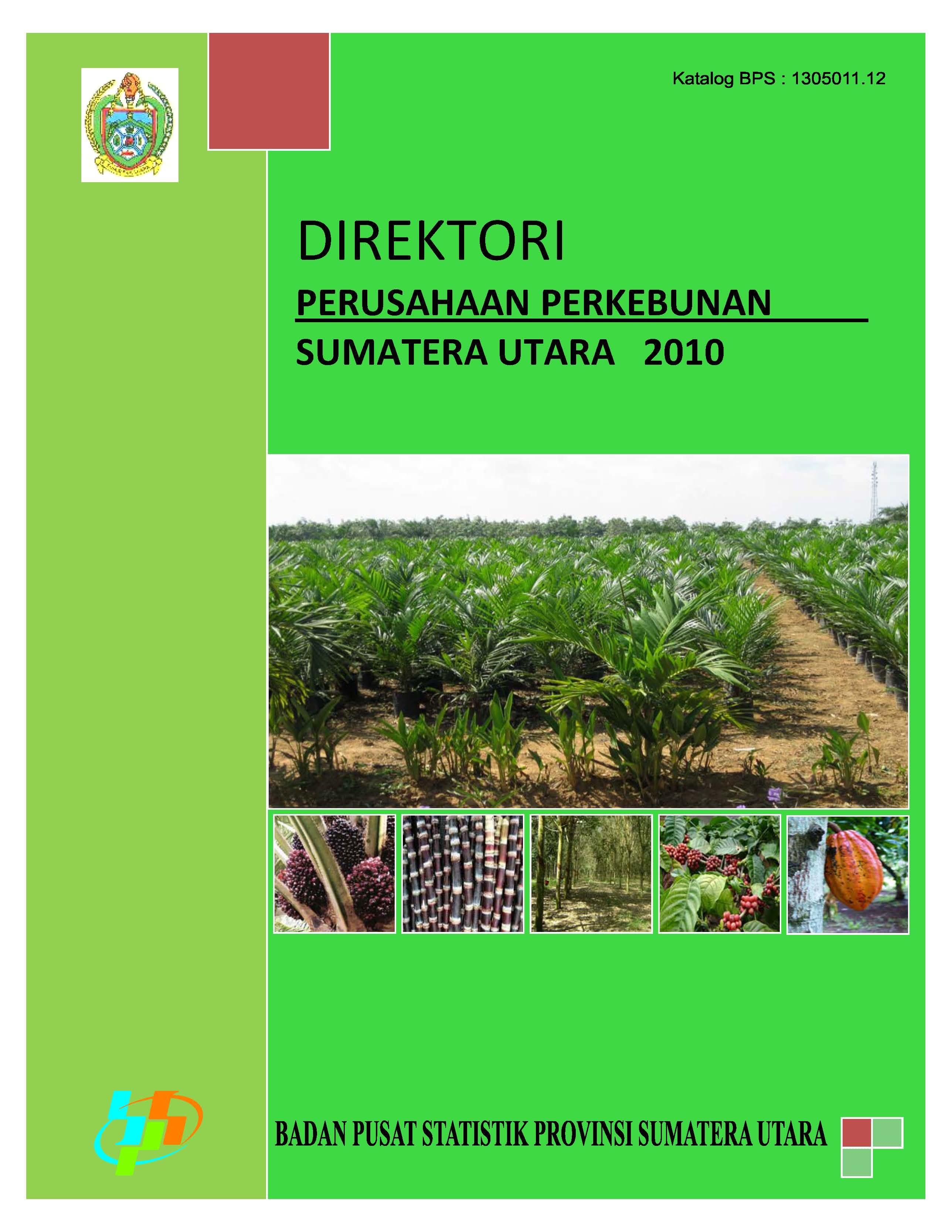 Direktori Perusahaan Perkebunan Provinsi Sumatera Utara 2010