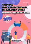 Tinjauan Produk Domestik Regional Bruto Kabupaten/Kota Se Sumatera Utara Menurut Lapangan Usaha 2018