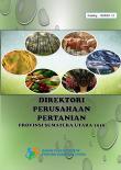 Direktori Perusahaan Pertanian Provinsi Sumatera Utara 2019