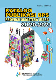 Katalog Publikasi BPS Provinsi Sumatera Utara 2020-2021